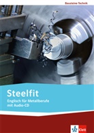 Büche, Büchel, Carey - Steelfit. Englisch für Metallberufe, m. 1 Audio-CD