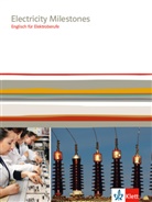 Wolfgang Schäfer - Electricity Milestones. Englisch für Elektroberufe