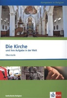 Eva-Maria Schlitt - Die Kirche und ihre Aufgabe in der Welt
