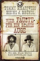 Bründl, Heinz J Bründl, Heinz J. Bründl, Krappwei, Tomm Krappweis, Tommy Krappweis - Vier Fäuste für ein blaues Auge