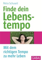 Petra Schuseil - Finde dein Lebenstempo