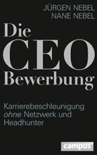 Jürge Nebel, Jürgen Nebel, Nane Nebel - Die CEO-Bewerbung