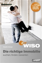 Claudia Krafczyk, Leutke, Martin Leutke, Michae Opoczynski, Michael Opoczynski - Die richtige Immobilie - suchen, finden, bewerten