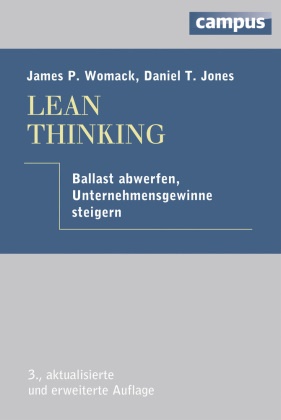Daniel T Jones, Daniel T. Jones, James Womack, James P Womack, James P. Womack, James P.  Jones Womack... - Lean Thinking - Ballast abwerfen, Unternehmensgewinne steigern