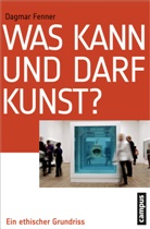 Dagmar Fenner - Was kann und darf Kunst?