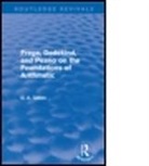 Donald Gillies - Frege, Dedekind, and Peano on the Foundations of Arithmetic