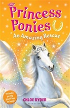 Chloe Ryder, Ryder Chloe - Princess Ponies 5: An Amazing Rescue