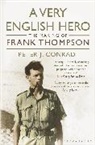 Peter J Conradi, Peter J. Conradi - A Very English Hero
