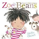Chloe Inkpen, Chloe Inkpen Inkpen, Mick Inkpen - Zoe and Beans: Hello Oscar