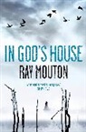 Ray Mouton - In God''s House