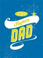 Summersdale, Summersdale - For a Super Dad
