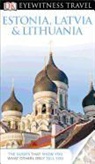 Jonathan Bousfield, Jonathan/ Oates Bousfield, Bousfield Jonathan, Howard Jarvis, John Oates - DK Eyewitness Travel Estonia, Latvia, and Lithuania