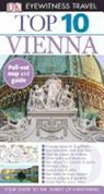 DK, Inc. (COR) Dorling Kindersley, Michael Leidig, Irene Zoech - DK Eyewitness Travel Top 10 Vienna