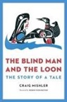 Craig Mishler, MISHLER CRAIG - Blind Man and the Loon