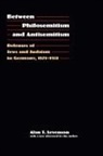 Alan T Levenson, Alan T. Levenson, LEVENSON ALAN T - Between Philosemitism and Antisemitism