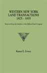 Karen E. Livsey - Western New York Land Transactions, 1825-1835. Extracted from the Archives of the Holland Land Company