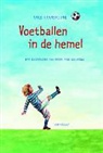 A. Kranendonk, Anke Kranendonk, Peter-Paul Rauwerda - Voetballen in de hemel