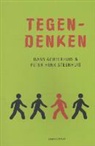 H. Achterhuis, Hans Achterhuis, H. Steenhuis, Peter Henk Steenhuis - Tegendenken