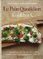 Alain Coumont, Jean-Pierre Gabriel, Abigail Read - Le pain Quotidien kookboek - meer dan 100 recepten voor broodjes, ontbijt, soepen, salades, warme schotels en zoetigheid