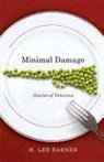 H Lee Barnes, H. Lee Barnes - Minimal Damage