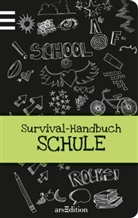 Anita van Saan, Anita van Saan, Petra Schmidt - Survival-Handbuch Schule