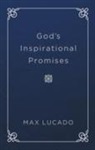 Max Lucado - God's Inspirational Promises