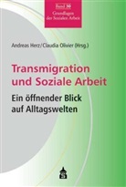 Her, Andrea Herz, Andreas Herz, Olivie, Olivier, Claudia Olivier - Transmigration und Soziale Arbeit