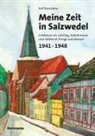Rolf Riesebieter - Meine Zeit in Salzwedel 1941-1948