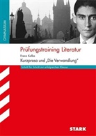 Angela Horwitz, Franz Kafka - Prüfungstraining Literatur, Franz Kafka: Kurzprosa und ''Die Verwandlung''