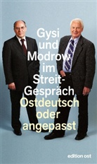 Gysi, Gregor Gysi, Modro, Han Modrow, Hans Modrow, Da Neue Berlin - Ostdeutsch oder angepasst
