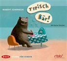 Hubert Schirneck, Rainer Strecker - Typisch Bär!, 1 Audio-CD (Hörbuch)