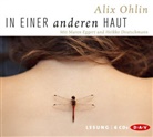 Alix Ohlin, Heikko Deutschmann, Maren Eggert - In einer anderen Haut, 6 Audio-CDs (Hörbuch)