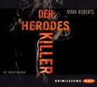 Mark Roberts, Jürgen Holdorf - Der Herodes-Killer, 5 Audio-CD (Audio book)