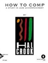 Hal Crook - How To Comp