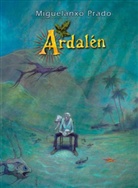 Miguelanxo Prado - Ardalén