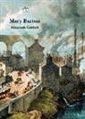 Elizabeth Gaskell - Mary Barton : un relato de la vida de Manchester