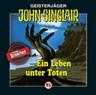Jason Dark, Frank Glaubrecht, Evelyn Gressmann, Alexandra Lange, Jürgen Prochnow, Thomas Schmuckert - Ein Leben unter Toten, 1 Audio-CD (Livre audio)