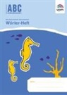 Bode-Kirchhof, Nin Bode-Kirchhoff, Nina Bode-Kirchhoff, Brinkmann, Erika Brinkmann, Axel Nicolai... - ABC-Lernlandschaft, Neubearbeitung: ABC Lernlandschaft 1