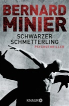Bernard Minier - Schwarzer Schmetterling