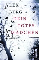 Alex Berg - Dein totes Mädchen