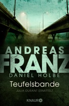 Fran, Andrea Franz, Andreas Franz, Holbe, Daniel Holbe - Teufelsbande