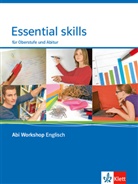 Essential skills. für Oberstufe und Abitur
