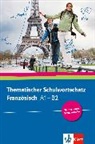 Gabrielle Bosse, Oliver Lucht - Thematischer Schulwortschatz Französisch A1-B2, Neu