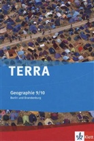 TERRA Geographie für Berlin/Brandenburg: 9./10. Schuljahr, Schülerbuch