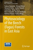 Hidekazu Honma, Tukas Hukusima, Tukasa Hukusima, Moon-Hong Kim, Sheng-You Lu, Tetsuy Matsui... - Phytosociology of the Beech (Fagus) Forests in East Asia