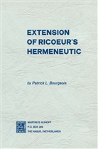 P L Bourgeois, P. L. Bourgeois, P.L. Bourgeois, Patrick Bourgeois, Patrick L. Bourgeois, Patrick Bourgeois - Extension of Ricoeur's Hermeneutic