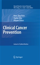 Otto, Otto, Florian Otto, Hans-Jör Senn, Hans-Jörg Senn - Clinical Cancer Prevention