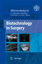 Alfons Barbarisi, Alfonso Barbarisi, Paol Bechi, Paolo Bechi, Paolo Innocenti, Paolo e Innocenti... - Biotechnology in Surgery