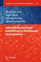 Giuliano Armano, Giuliano Armano et al, Gavino Paddeu, Alessandro Soro, Elois Vargiu, Eloisa Vargiu - Information Retrieval and Mining in Distributed Environments