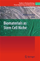 Krishnend Roy, Krishnendu Roy - Biomaterials as Stem Cell Niche